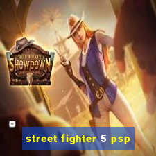 street fighter 5 psp